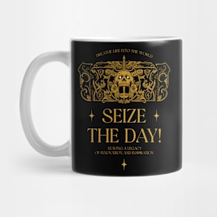 Seize the day! Mug